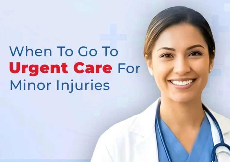 When to Go to Urgent Care for Fractures Sprains; Treatment For Minor Injuries
