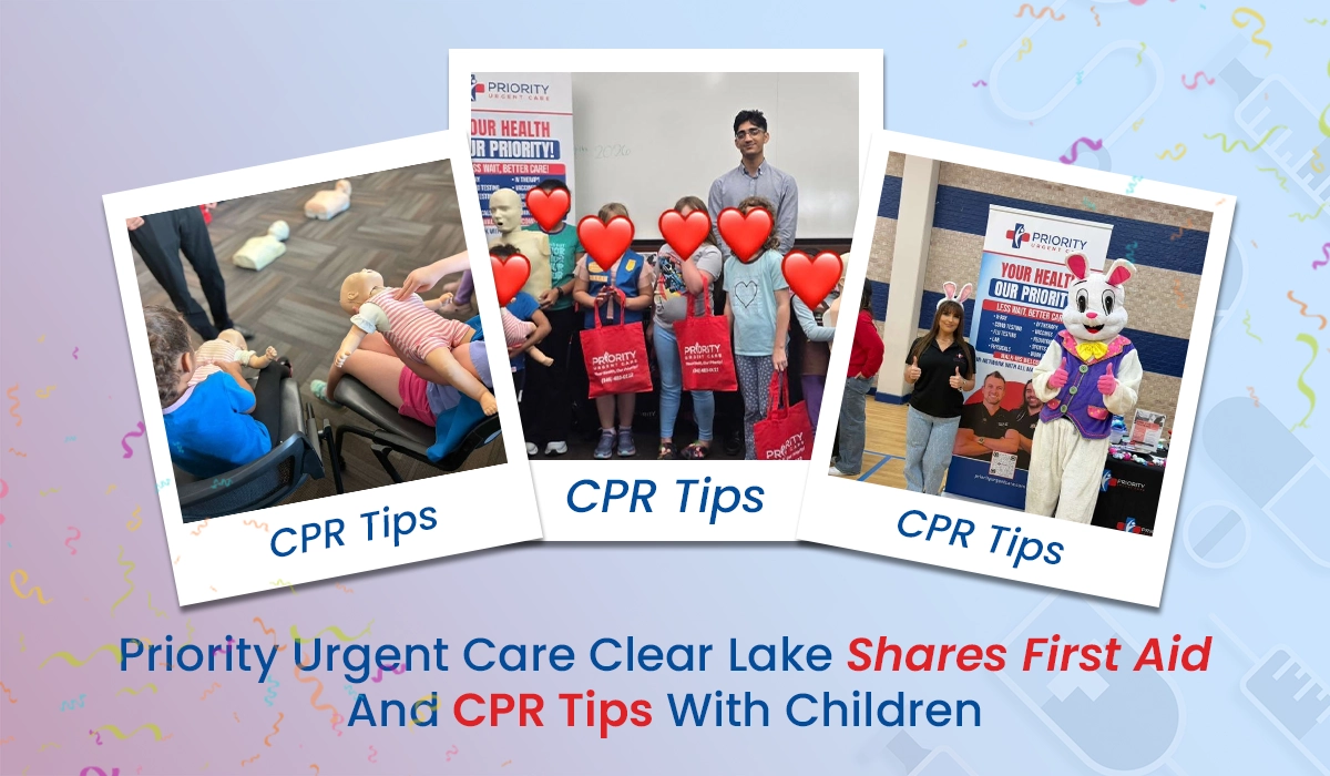 Priority Urgent Care Clear Lake Shares First Aid and CPR Tips with Children